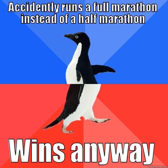 ACCIDENTLY RUNS A FULL MARATHON INSTEAD OF A HALF MARATHON WINS ANYWAY Socially Awkward Awesome Penguin