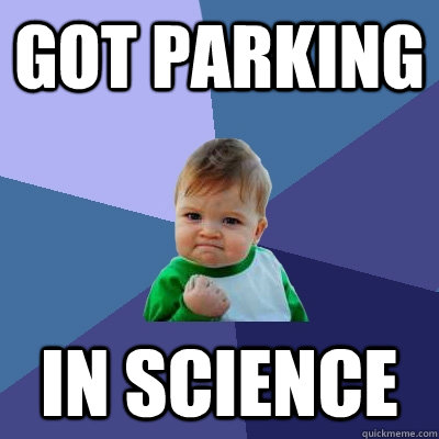 Got parking in SCience  Success Kid