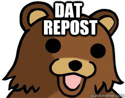 Dat  Repost uuugghn..  - Dat  Repost uuugghn..   Rage Guy meets Pedo Bear