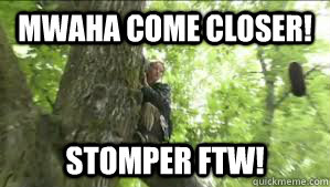 mwaha come closer! stomper ftw! - mwaha come closer! stomper ftw!  mcpvp stomper meme