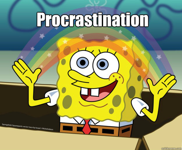 Procrastination




 - Procrastination




  Nobody Cares