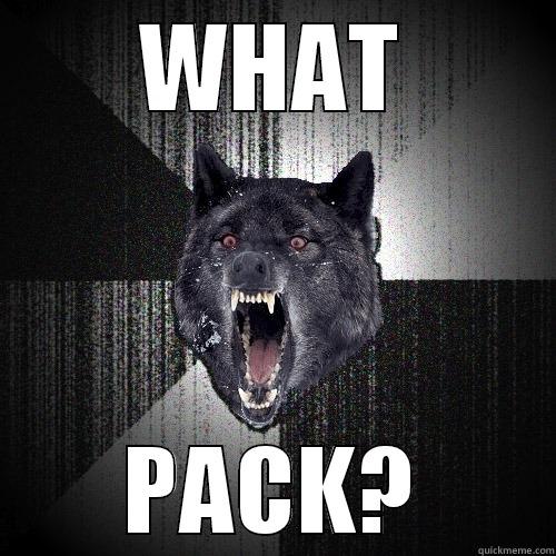 WHAT PACK? Insanity Wolf