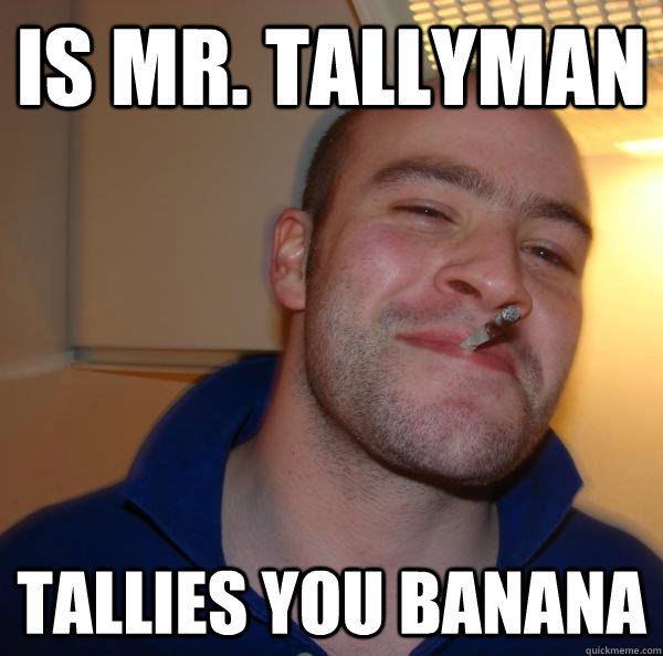 Is Mr. Tallyman Tallies you banana - Is Mr. Tallyman Tallies you banana  Misc