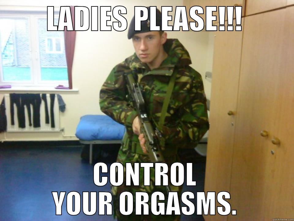 hahahahahahaha toots - LADIES PLEASE!!! CONTROL YOUR ORGASMS. Misc