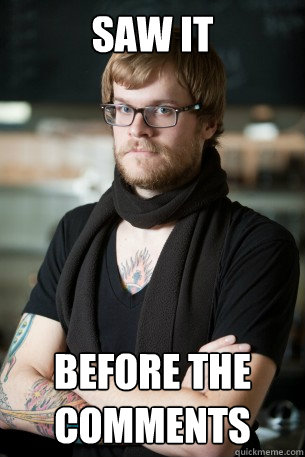 saw it before the comments  Hipster Barista