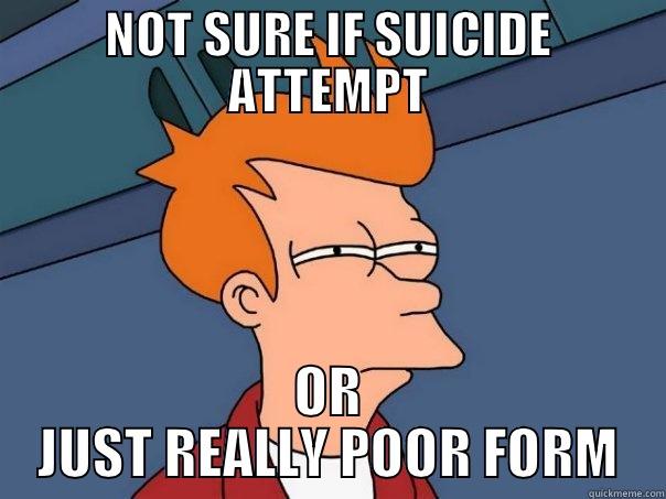 NOT SURE IF SUICIDE ATTEMPT OR JUST REALLY POOR FORM Futurama Fry