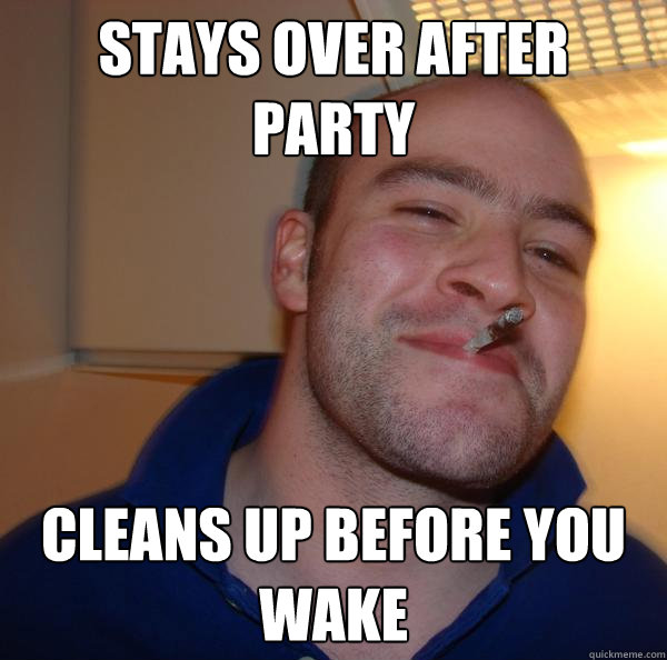 Stays over after party cleans up before you wake - Stays over after party cleans up before you wake  Misc