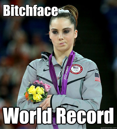 Bitchface World Record  McKayla Not Impressed