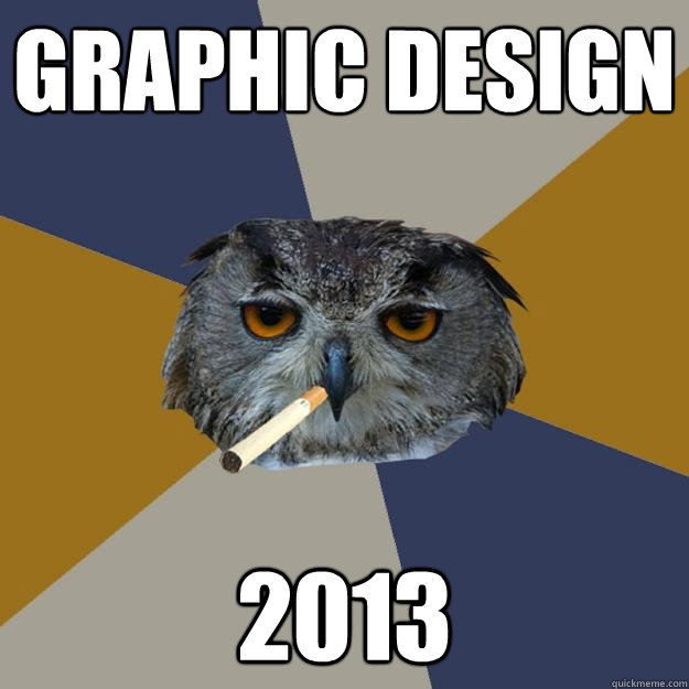 Graphic design 2013  Art Student Owl