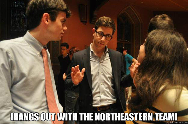  [hangs out with the Northeastern team]  Intervention Zoffer