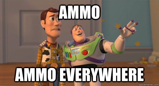 Ammo Ammo Everywhere - Ammo Ammo Everywhere  Toy Story Everywhere