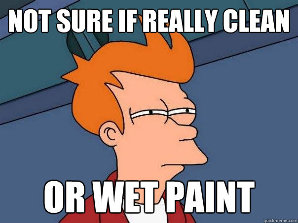 not sure if really clean or wet paint  Futurama Fry