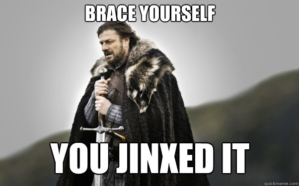 BRACE YOURSELF YOU JINXED IT - BRACE YOURSELF YOU JINXED IT  Misc