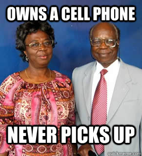 OWNS A CELL PHONE NEVER PICKS UP   African Parents