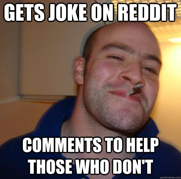 Gets joke on reddit Comments to help those who don't - Gets joke on reddit Comments to help those who don't  Misc