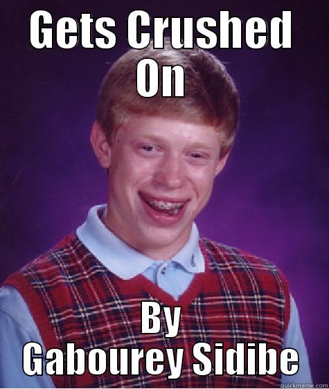 GETS CRUSHED ON BY GABOUREY SIDIBE Bad Luck Brian