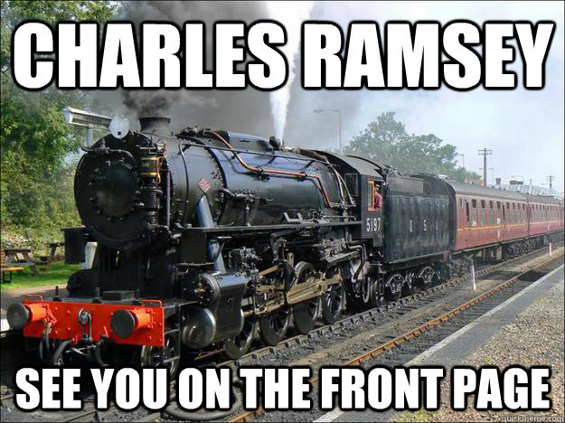 Charles Ramsey See you on the front page  Karma Train