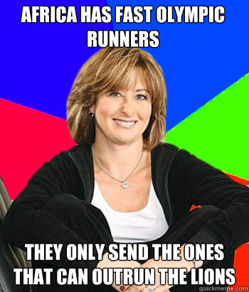 Africa Has fast Olympic runners They only send the ones that can outrun the lions - Africa Has fast Olympic runners They only send the ones that can outrun the lions  Sheltering Suburban Mom