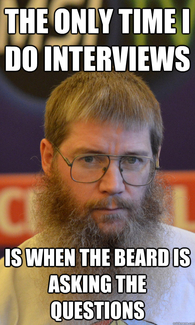 THE ONLY TIME I DO INTERVIEWS IS WHEN THE BEARD IS ASKING THE QUESTIONS  Nigel Richards