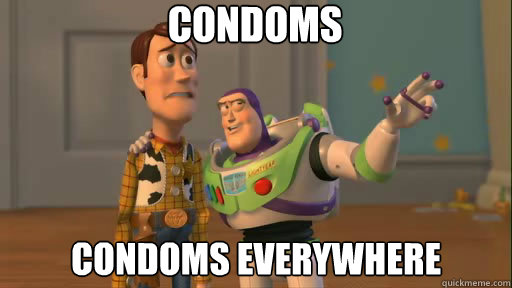 condoms condoms everywhere - condoms condoms everywhere  Everywhere