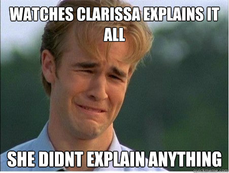 Watches Clarissa explains it all She didnt explain anything   1990s Problems