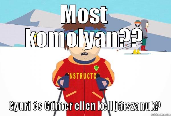 gyuri és günter - MOST KOMOLYAN?? GYURI ÉS GÜNTER ELLEN KELL JÁTSZANUK? Super Cool Ski Instructor