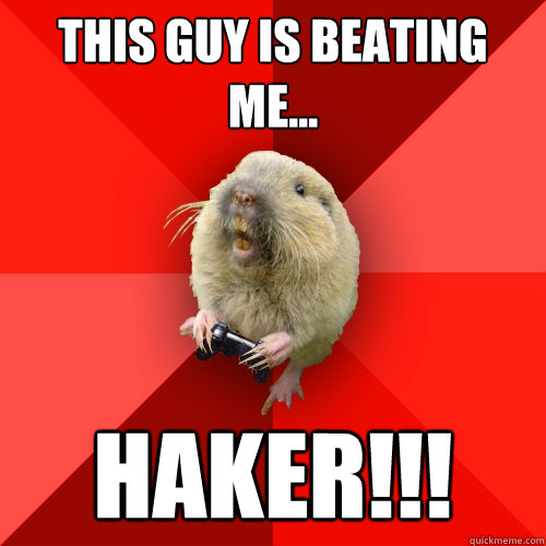 this guy is beating me... haker!!! - this guy is beating me... haker!!!  Gaming Gopher