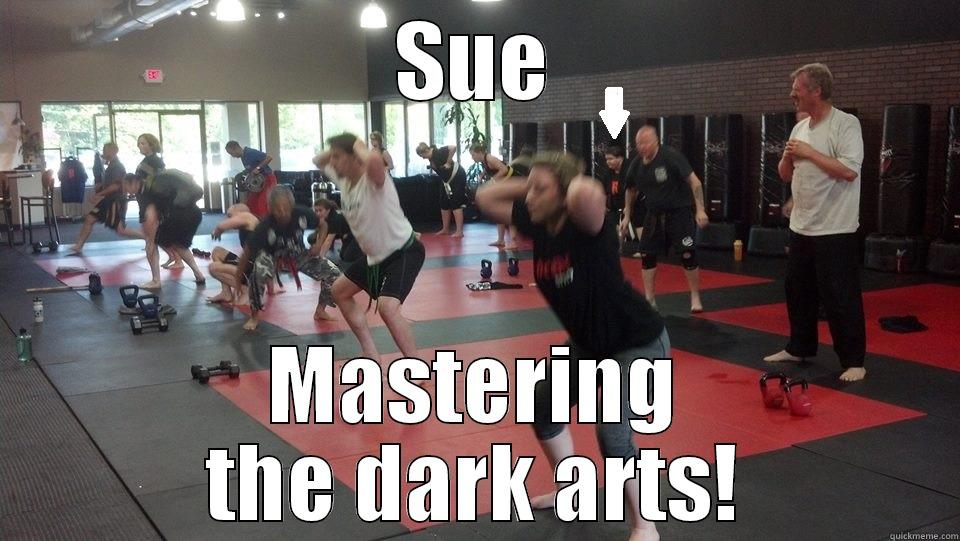 SUE MASTERING THE DARK ARTS! Misc