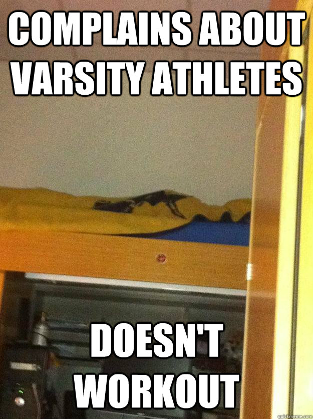 complains about varsity athletes doesn't workout  NARP