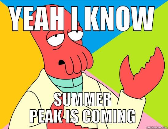 YEAH I KNOW SUMMER PEAK IS COMING Futurama Zoidberg 