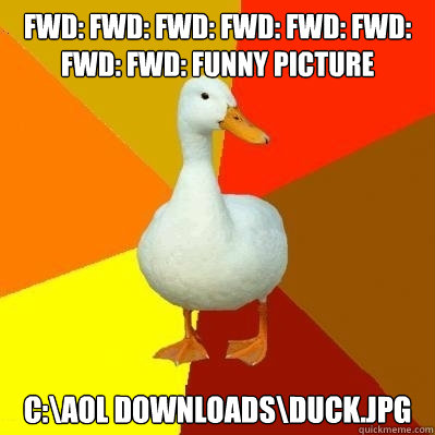 FWD: FWD: FWD: FWD: FWD: FWD: FWD: FWD: funny picture c:\AOL Downloads\duck.jpg  Tech Impaired Duck