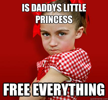 Is daddys little princess Free Everything  Spoiled Little Sister