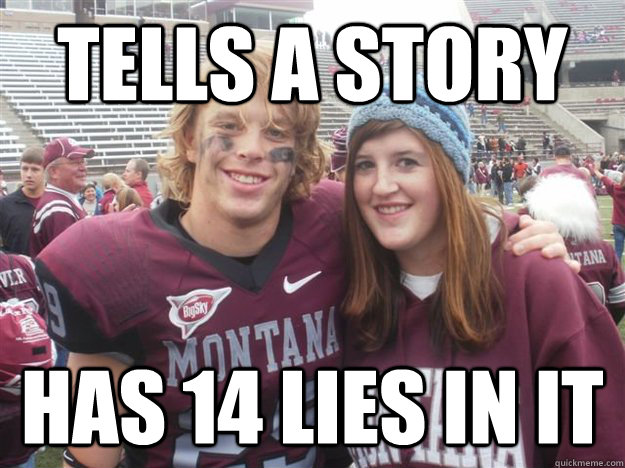 Tells a story has 14 lies in it  