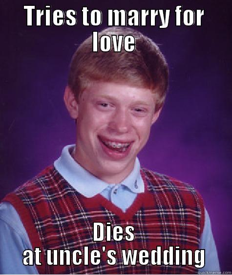 Robb Stark Badluck - TRIES TO MARRY FOR LOVE DIES AT UNCLE'S WEDDING Bad Luck Brian