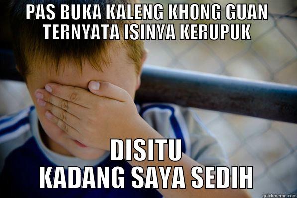 PAS BUKA KALENG KHONG GUAN TERNYATA ISINYA KERUPUK DISITU KADANG SAYA SEDIH Confession kid