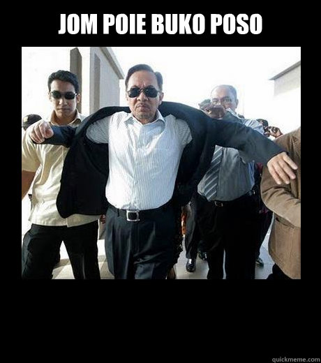 JOM POIE BUKO POSO  - JOM POIE BUKO POSO   Awesome Anwar