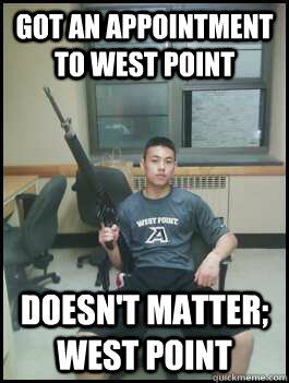 Got an appointment to west point Doesn't matter; West point - Got an appointment to west point Doesn't matter; West point  Misc