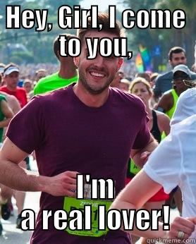 HEY, GIRL, I COME TO YOU, I'M A REAL LOVER! Ridiculously photogenic guy