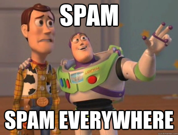 Spam Spam Everywhere - Spam Spam Everywhere  Toy Story