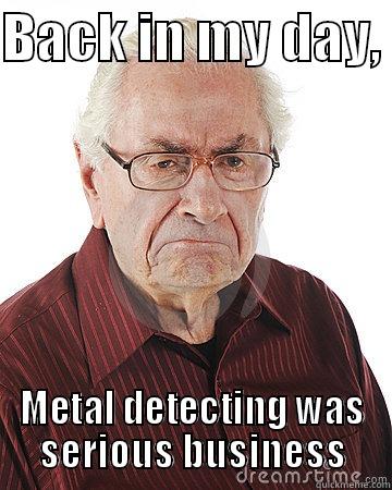 Diggers is the devil - BACK IN MY DAY,  METAL DETECTING WAS SERIOUS BUSINESS Misc