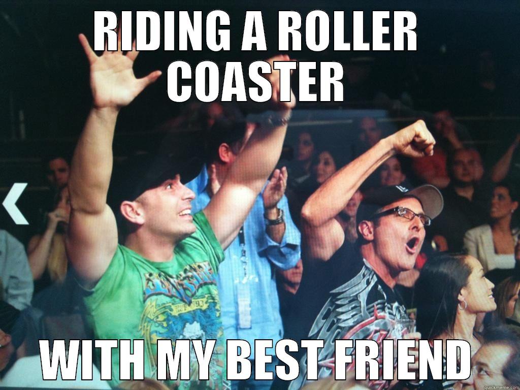 RIDING A ROLLER COASTER WITH MY BEST FRIEND Misc