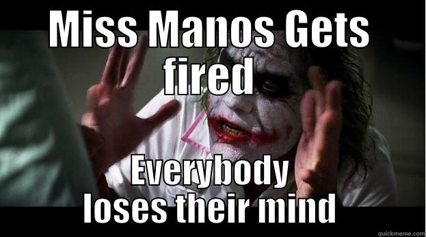 MISS MANOS GETS FIRED EVERYBODY LOSES THEIR MIND Joker Mind Loss