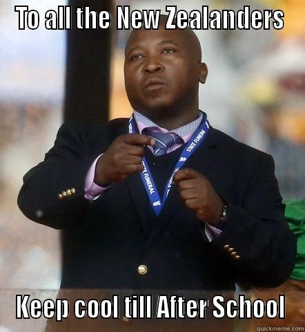 Sign Language Interpreter  - TO ALL THE NEW ZEALANDERS KEEP COOL TILL AFTER SCHOOL Misc