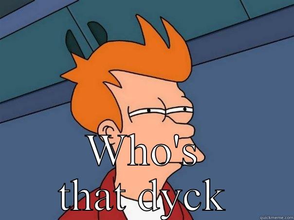  WHO'S THAT DYCK Futurama Fry