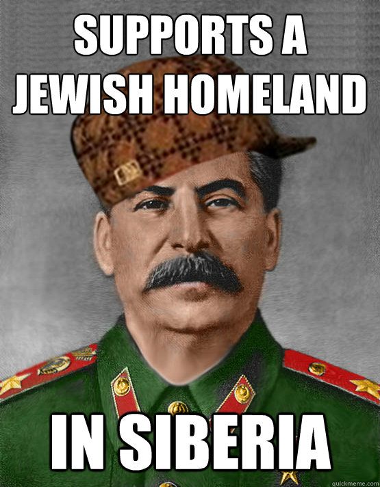 Supports a Jewish Homeland
 In Siberia  
