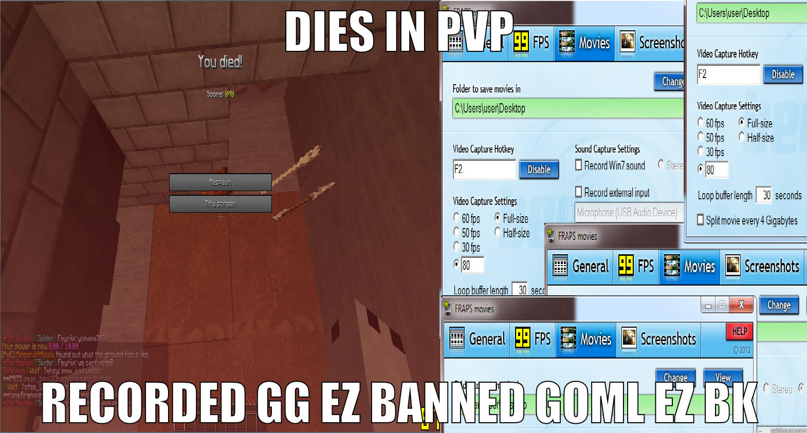 DIES IN PVP RECORDED GG EZ BANNED GOML EZ BK Misc