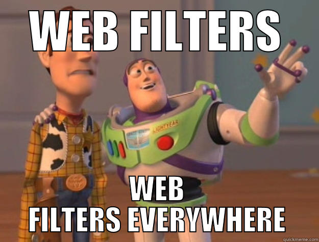 WEB FILTERS WEB FILTERS EVERYWHERE Toy Story