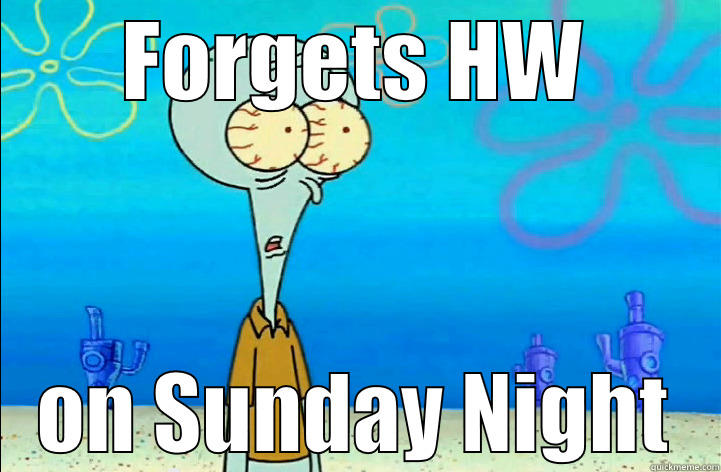 Glenbard North Memes #1 - FORGETS HW ON SUNDAY NIGHT Misc