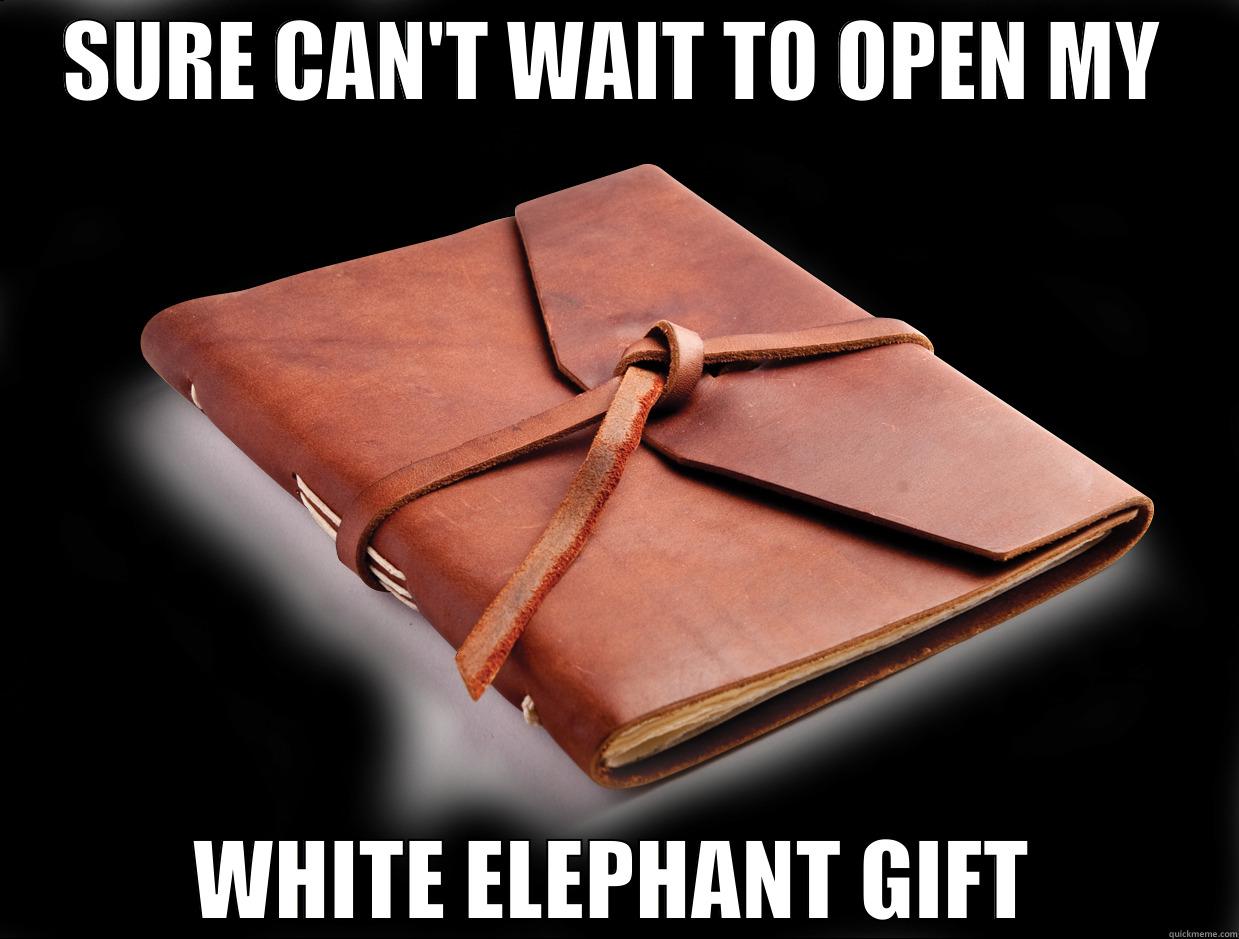 Kingdom Journal - SURE CAN'T WAIT TO OPEN MY WHITE ELEPHANT GIFT Misc