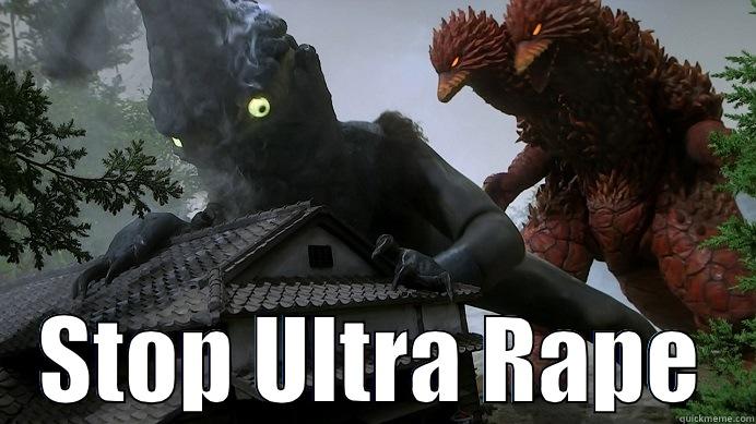 Ultra Rape -  STOP ULTRA RAPE Misc